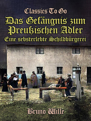 cover image of Das Gefängnis zum Preußischen Adler